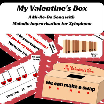 Preview of My Valentine's Box - A Mi-Re-Do Song with Melodic Improvisation for Xylophone