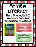 My View Literacy: Unit 2-Wetlands Discussion Questions