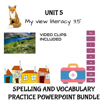 Preview of My View Literacy Unit 5 Spelling and Vocabulary