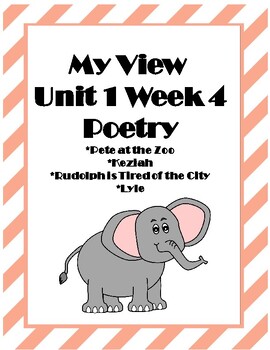 Preview of My View Unit 1 Week 4 Poetry
