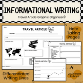 Informational Writing - Travel Article - Graphic Organizers