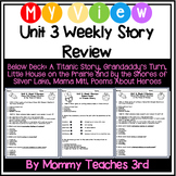 My View | Unit 3 Weekly Story Review | Test Prep