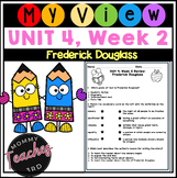 My View | Unit 4 Week 2 Weekly Story Review | Frederick Douglass