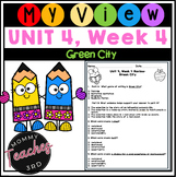 My View | Unit 4 Week 4 Weekly Story Review | Green City