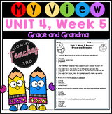 My View | Unit 4 Week 5 Weekly Story Review | Grace and Grandma