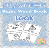 My WINTER Sight Words Book: LOOK