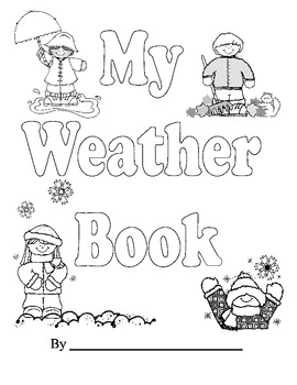 My Weather Book- Kindergarten and First Grade Aligns with ...