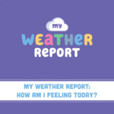 My Weather Report: how am I feeling today?