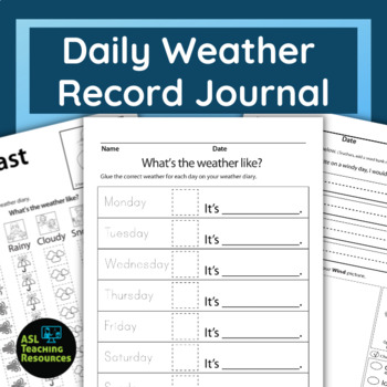 Preview of My Weather Tracking Journal –  7-day Weather Journal - Weather Watcher - ASL