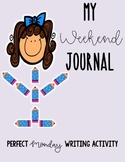 My Weekend Journal - Draw and write activity - low prep wr