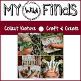 My Wild Finds {Collect Nature, Craft, and Create}