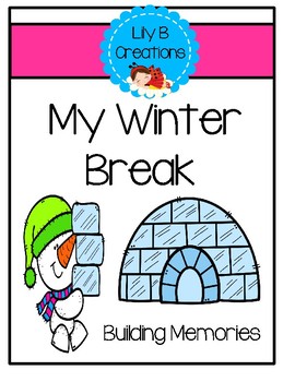Preview of My Winter Break Activity - Building Memories