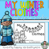 My Winter Clothes - Emergent Reader Book and Activities