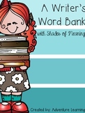My Words: A Writing Word Bank