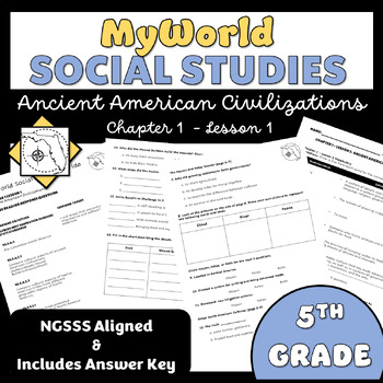 Preview of My World Social Studies Florida - Ch 1 Lesson 1 - Ancient American Civilizations