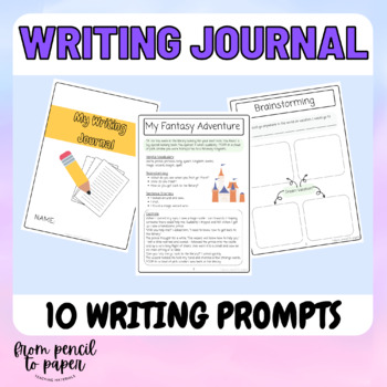 My Writing Journal - 10 Prompts to Practice Writing by From Pencil to Paper