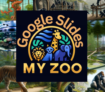 Preview of My Zoo:  Google Slides