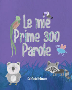 Preview of My first 300 Italian words. Le mie prime 300 parole.