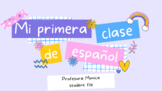 My first spanish class (student + teacher file)