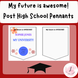 My future is awesome - post graduation plan wall pennants 