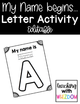 Preview of My name is...Beginning Letter Activity {Editable}