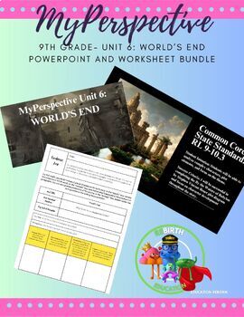 Preview of MyPerspective 9th Grade Unit 6: World's End POWERPOINT AND PRINTABLE HANDOUTS