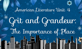 Preview of MyPerspectives American Literature Unit 4: Grit and Grandeur 