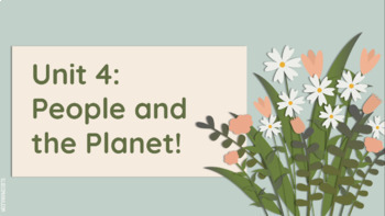 Preview of MyPerspectives: Unit 4- People and the Planet 7th Grade