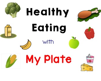 Preview of MyPlate Healthy Eating
