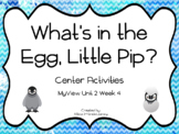 MyView 2nd Grade Unit 2 Week 4 What's in the Egg, Little P