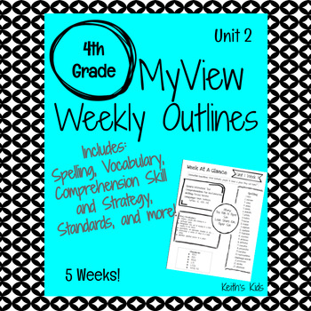 Preview of MyView 4th Grade Weekly Outline Unit 2