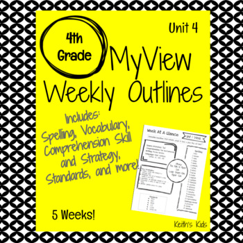 Preview of MyView 4th Grade Weekly Outline Unit 4