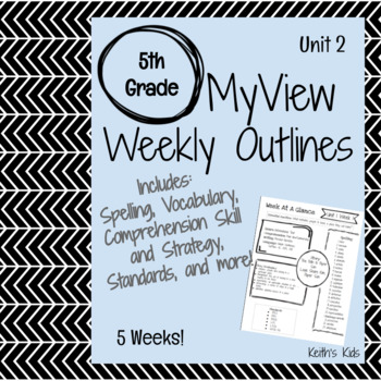 Preview of MyView 5th Grade Unit 2 Weekly Outline