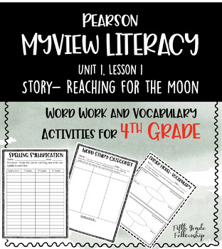 Preview of MyView: 1.1 Reaching for the Moon Supplemental Activities- 4th GRADE