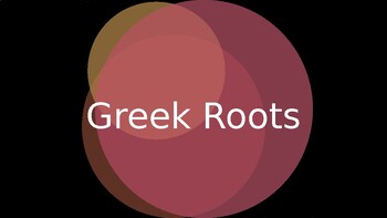 Preview of MyView Unit 1 Week 2 Greek Roots PowerPoint & Posters