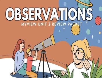 Preview of MyView Unit 2: Observations Review Packet