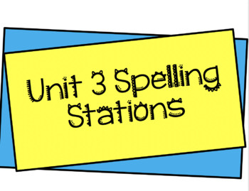 Preview of MyView Unit 3 Spelling Stations (1st)