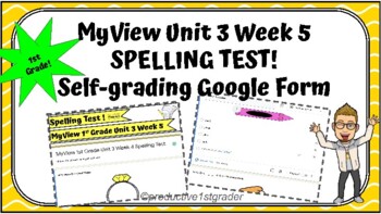 Preview of MyView Unit 3 Week 5 Spelling Test (1st Grade)