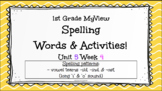 MyView Unit 5 Week 4 - Spelling Words & Virtual Activities