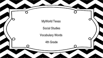 Preview of MyWorld Texas 4th Grade S.Studies Vocab. Chapter 3