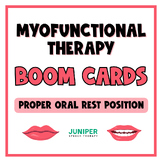 Myofunctional Therapy BOOM CARDS Proper Oral Rest