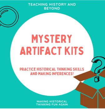 Preview of Mystery Artifact Kits - Make Inferences with Evidence and Think Like a Historian