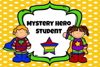 Preview of Mystery Hero Student: Behavior Intervention
