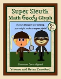 Mystery Math Goofy Glyph 5th Grade | Math Centers | Math E