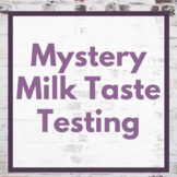 Mystery Milk Taste Testing