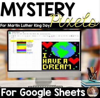 Preview of Mystery Pixels- Martin Luther King Research Activity Google Sheets™ & Classroom™