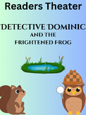 Mystery Readers Theater - Detective Dominic and the Fright