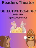 Mystery Readers Theater - Detective Dominic and the Mixed up Mice