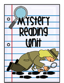 Mystery Reading Unit:  Common Core