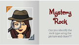 Mystery Rock - Rock Cycle Review
